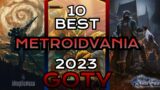 10 BEST Metroidvania Games of 2023 (GOTY Edition)