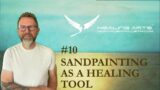 #10 Sandpaintings