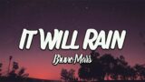 It Will Rain, Someone like you, Lovely (Lyrics) Bruno Mars, Adele, Billie Eilish