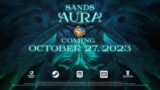 Sands of Aura   Official Trailer