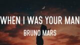 Bruno Mars – When I Was Your Man (Songteksten/Lyrics) | Playlist | Like I'm Gonna Lose You – Meghan