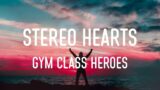 Gym Class Heroes – Stereo Hearts