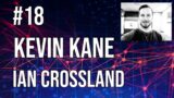 #18 – Kevin Kane – The Future of Quantum Encryption