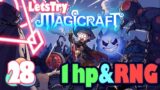 1hp and a Dream: Let's Play Magicraft Ep 28