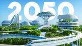 2050: Incredible Emerging Technologies That Will Change Our World