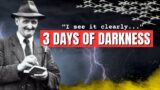 3 Days Of Darkness – The Irlmaier Prophecy