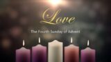 4th Sunday of Advent – Worship- Dec. 24, 2023 @ 9:00am