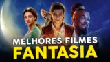 5 MELHORES FILMES DE FANTASIA PARA ASSISTIR EM 2023!