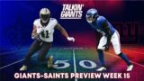 676 | Giants-Saints Preview Week 15