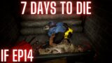 7 Days to Die – Iron Fist [EP14]