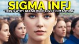 7 Reasons Why a Sigma INFJ Gets so Much Love from Anyone