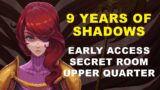 9 Years Of Shadows – How to get to secret room red note in Upper Quarters