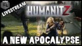 A NEW APOCALYPSE | HUMANITZ | LIVESTREAM