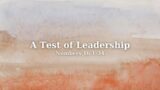A Test of Leadership – November 26, 2023