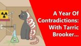A Year Of Contradictions: With Tarric Brooker…