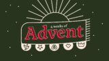 Advent | December 17th Briarcliff Church