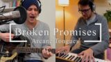 Arcane Tongues – Broken Promises [Acoustic Live Sesh]
