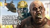 Arizona Sunshine 2 (Co-Op) | Part 1 | Two Dudes Get A Dog In The Zombie Apocalypse