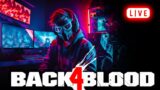 BACK 4 BLOOD  | Raining Zombies | #LIVE MALAYALAM