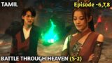 BATTLE THROUGH HEAVEN || Season 2 || Episode 6,7,8 || Story Explain Tamil || Series Explainer