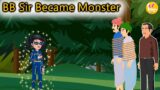 BB Sir Became Monster | Wonder Girl