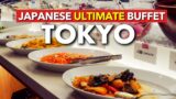 BEST3 ULTIMATE JAPANESE BUFFETS : Reasonable Buffet in Tokyo 2023