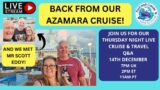 Back From Our Azamara Onward Caribbean Cruise – Let's Chat!