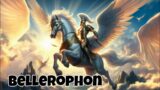 Bellerophon: Conquered the Beasts and Legends | Greek Mythology Stories