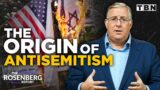 Bible Verse REVEALS Root Of Antisemitism; Jews & Christians Must UNITE | The Rosenberg Report