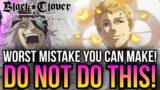 Black Clover M Global – Do Not Make This Mistake *DON'T RUIN YOUR  ACCOUNT*
