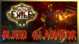 BladeStorm BLEED Gladiator Build | PoE