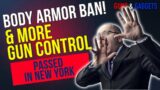 Body Armor Ban! New York Tyrants Ram Through Several Gun Control Bills