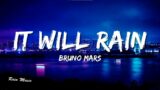 Bruno Mars – It Will Rain (Official Music Video)