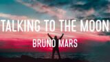 Bruno Mars – Talking to the Moon
