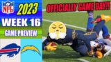 Buffalo Bills vs Los Angeles Chargers [FULL GAME] PREVIEW WEEK 16 | NFL Highlights TODAY 2023
