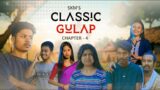 CLASSIC GULAP || Chapter 4 || Assamese Funny Video || Nosto Lora