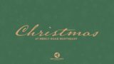 Christmas at Mercy Road Northeast – 2023 – Lead Pastor Ken Primeau