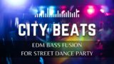 City beats: EDM bass fusion for street dance party
