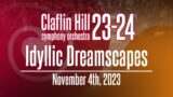 Claflin Hill Symphony Orchestra – Idyllic Dreamscape – November 4th, 2023