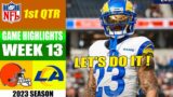Cleveland Browns vs Los Angeles Rams FULL 1st QTR [WEEK 13] | NFL Highlights 2023