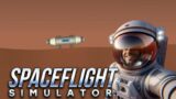 Colonizing Mars in Spaceflight Simulator