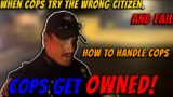 Cops Try The Wrong Citizen, Get Owned Instead!