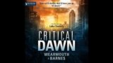 Critical Dawn: The Critical Series, Book 1 – Darren Wearmouth