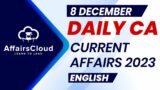 Current Affairs 8 December 2023 | English | By Vikas | Affairscloud For All Exams