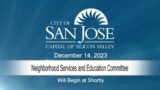 DEC 14, 2023 | Neighborhood Services & Education Committee