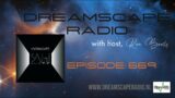 DREAMSCAPE RADIO with host, Ron Boots : EPISODE 669 – Featuring SAW, AE van Elst Projects and more
