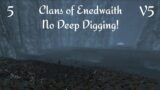 DaC V5 – Clans of Enedwaith 5: No Deep Digging!