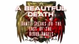 Dante Speaks to The Last Blood Angels