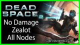 Dead Space 2 – No Damage (Zealot)