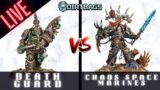 Death Guard vs CSM Live Monday night gaming Warhammer 40k battle report